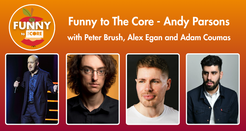 Funny to The Core - Andy Parsons